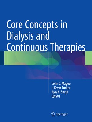 cover image of Core Concepts in Dialysis and Continuous Therapies